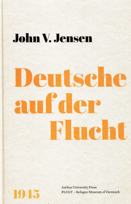 John V. Jensen, Buch Deutsche auf der Flucht